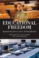 Educational Freedom: Remembering Andrew Coulson - Debating His Ideas