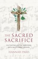 The Sacred Sacrifice
