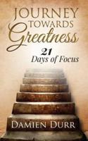 Journey Towards Greatness