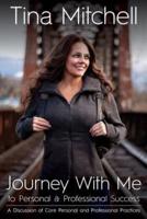 Journey With Me to Personal & Professional Success