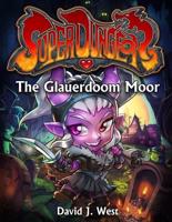 The Glauerdoom Moor. Volume 3