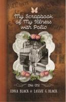 My Scrapbook of My Illness With Polio, 1946-1951