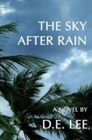 The Sky After Rain: A Novel