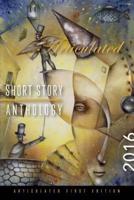 Articulated Short Story Anthology 2016