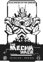 Mecha Hack Mission Manual: Mission Manual