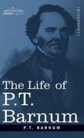 The Life of P.T. Barnum