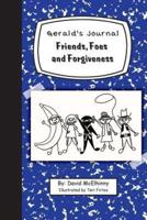 Gerald's Journal, Volume 2: Friends, Foes and Forgiveness