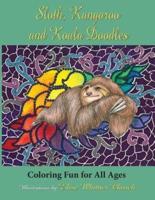 Sloth, Kangaroo, and Koala Doodles: Coloring Fun for All Ages