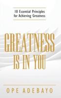 Greatness Is in You