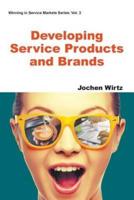 Developing Service Products and Brands