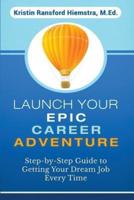 Launch Your Epic Career Adventure