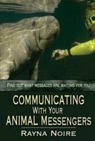 Communicating With Your Animal Messengers