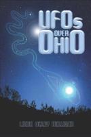 UFOs Over Ohio: A Novel