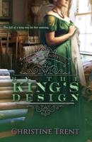 By the King's Design