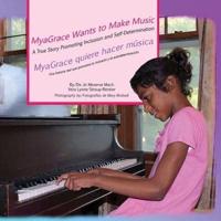 MyaGrace Wants to Make Music/MyaGrace quiere hacer música
