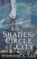 Shades of Circle City