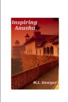 Inspiring Anusha