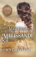 Mail Order Melissande
