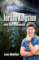Jordan Kingston and the Unknown