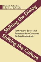 Shifting the Dialog, Shifting the Culture