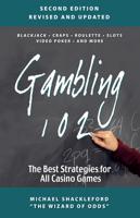 Gambling 102