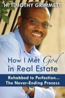 How I Met God in Real Estate