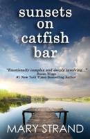 Sunsets on Catfish Bar: A Pendulum Book