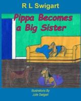 Pippa Becomes a Big Sister