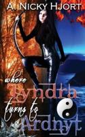 Where Tyndra Turns To Ardnyt