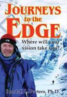 Journeys to the Edge: Where will your vision take you