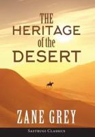 The Heritage of the Desert (ANNOTATED)
