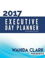 2017 Executive Day Planner: Wahida Clark Presents