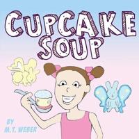 Cupcake Soup