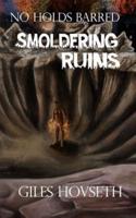 Smoldering Ruins