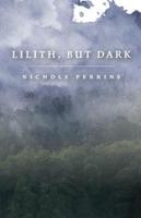 Lilith, but Dark