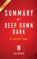 Summary of Deep Down Dark: by Héctor Tobar   Includes Analysis