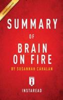 Summary of Brain on Fire: by Susannah Cahalan   Includes Analysis