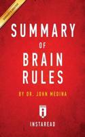 Summary of Brain Rules: by Dr. John Medina   Includes Analysis