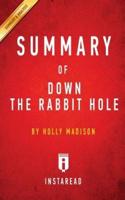 Summary of Down the Rabbit Hole: by Holly Madison   Includes Analysis