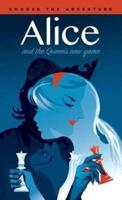 Alice and the Queen's New Game