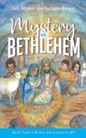 Mystery In Bethlehem