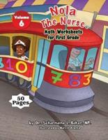 Nola The Nurse® Math Worksheets for First Graders