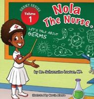 Nola The Nurse®: Let's Talk About Germs