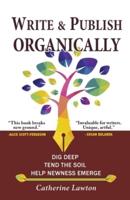 Write and Publish Organically