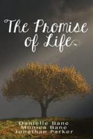 The Promise of Life