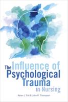 The Influence of Psychological Trauma in Nursing