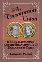 An Uncommon Union
