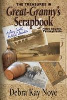 The Treasures in Great-Granny's Scrapbook: A Perry County Historical Adventure