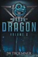 Urban Dragon: Volume 2