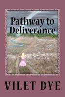Pathway to Deliverance